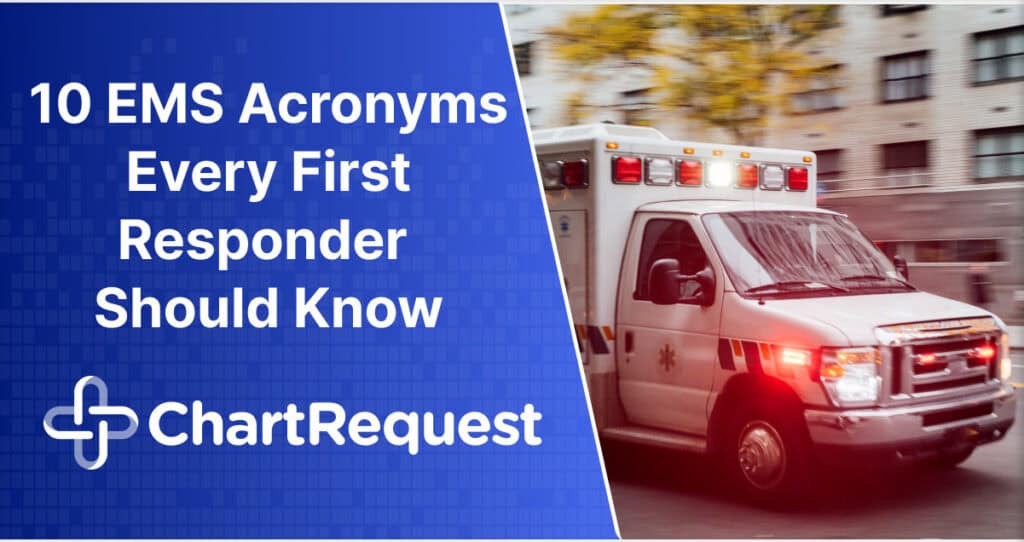 10 EMS Acronyms Every First Responder Should Know