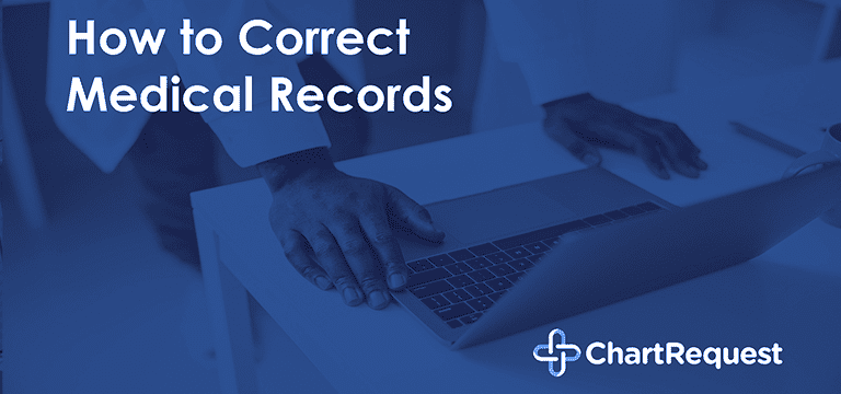 How to correct medical records