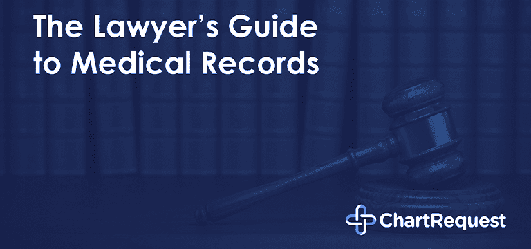 Medical Records for Lawyers