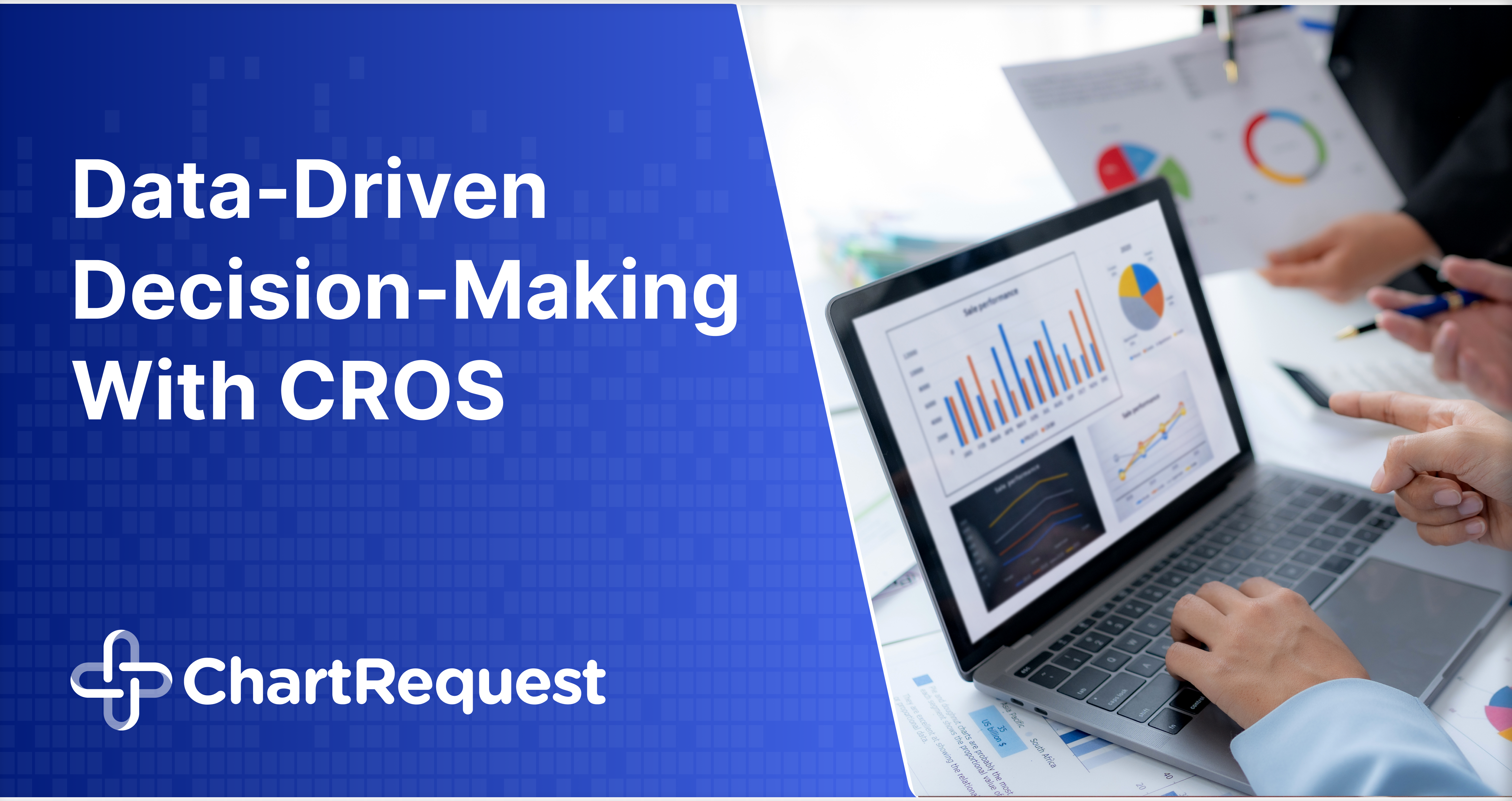 Data-Driven Decision-Making With CROS