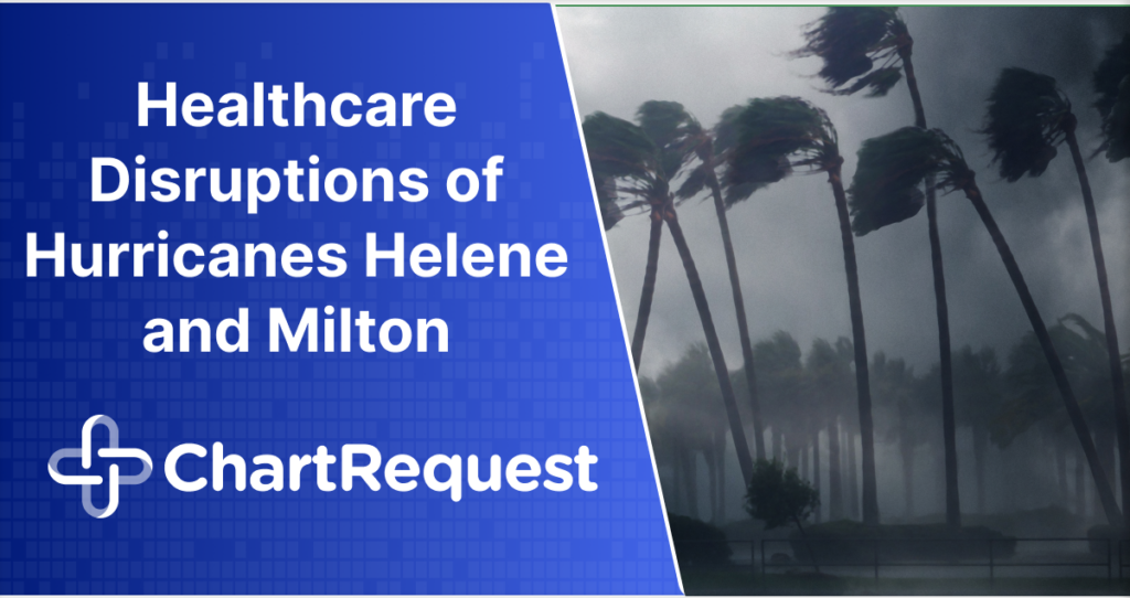 Healthcare Disruptions of Hurricanes Helene and Milton