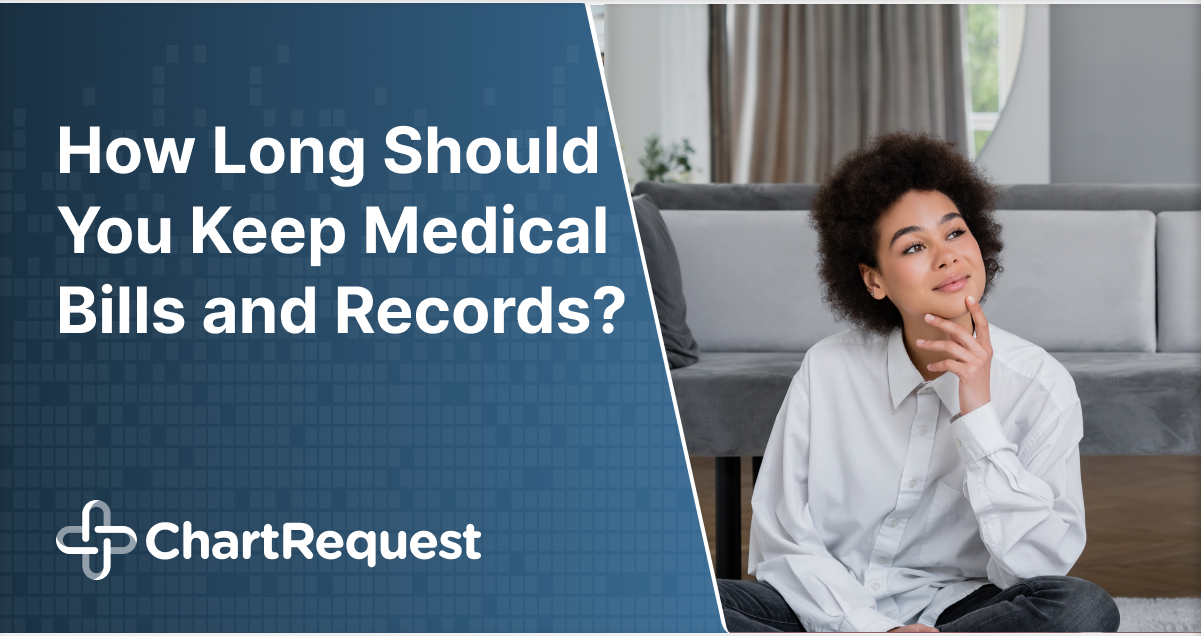 How Long Should You Keep Medical Bills and Records?