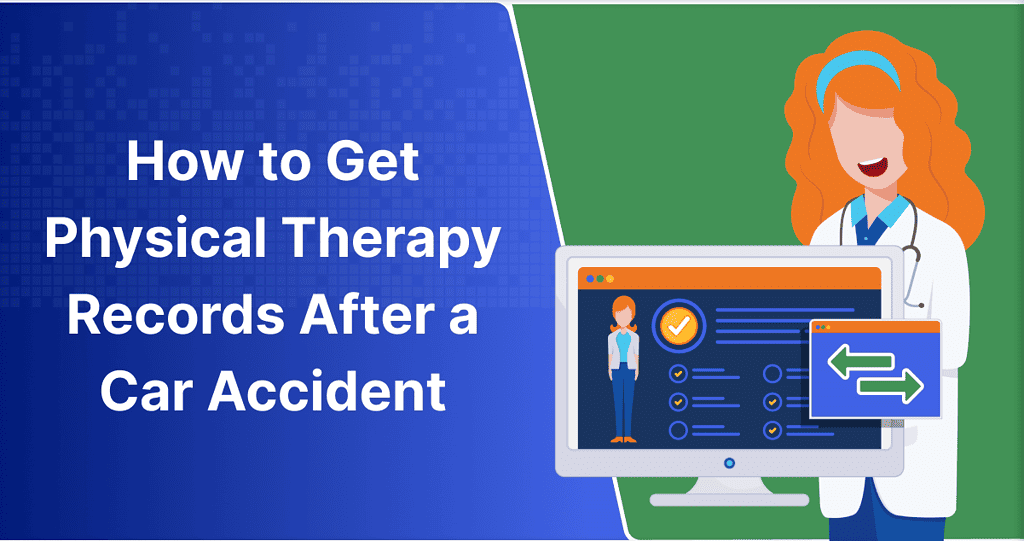 How to Get Physical Therapy Records After a Car Accident