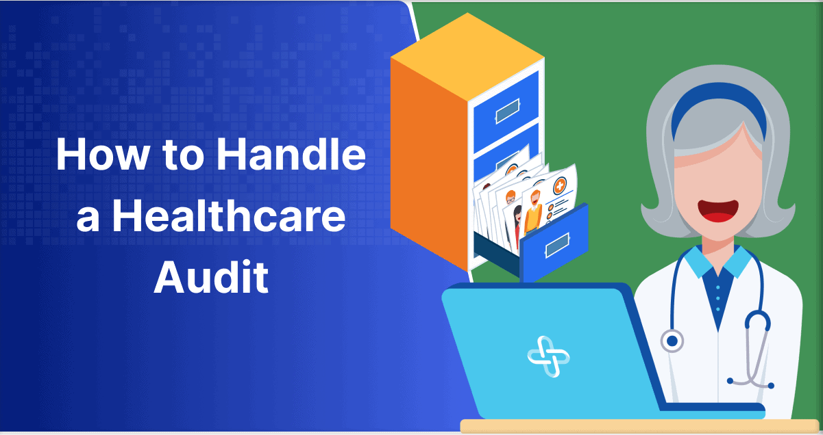 How to Handle a Healthcare Audit