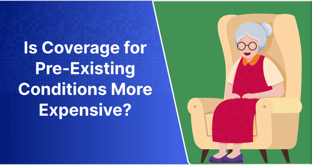 Is Coverage for Pre-Existing Conditions More Expensive?
