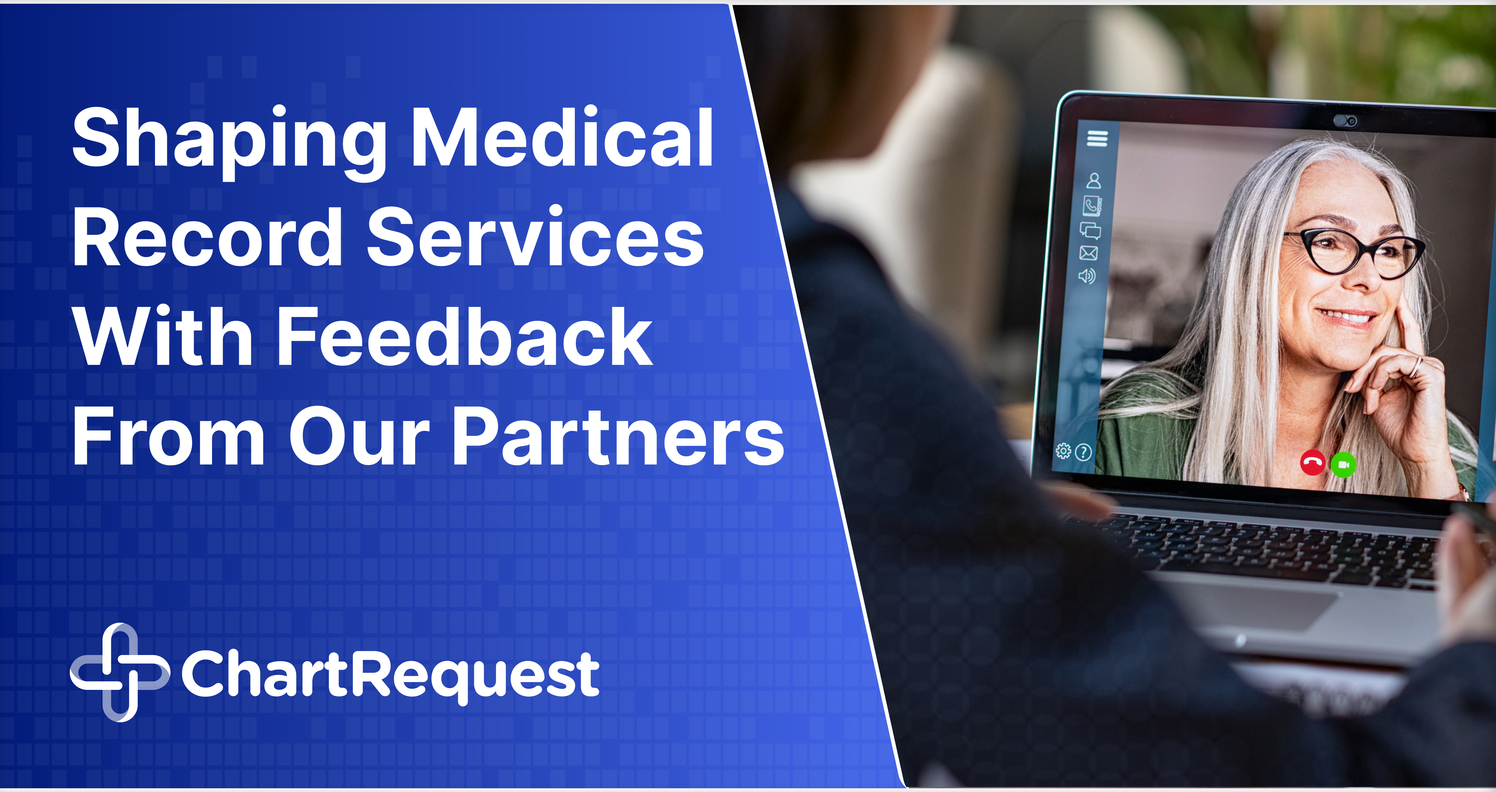 Shaping Medical Record Services With Feedback From Our Partners