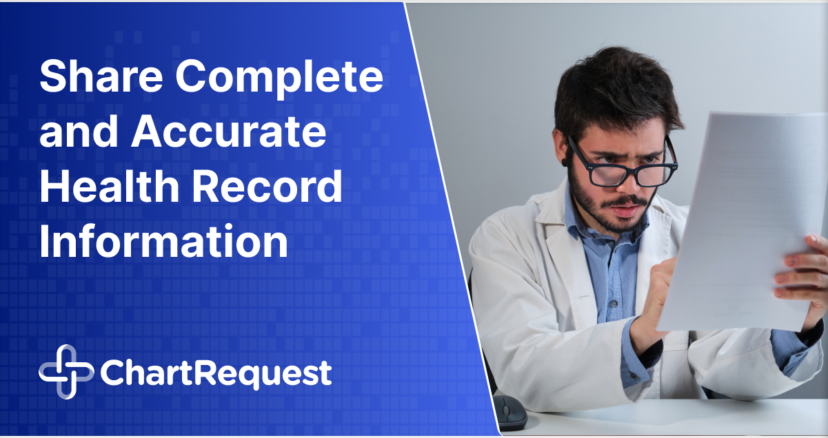 Share Complete and Accurate Health Record Information