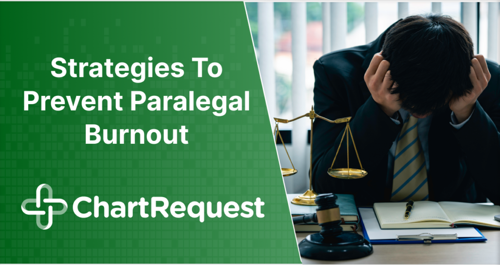 Strategies To Prevent Paralegal Burnout