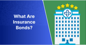 What Are Insurance Bonds?