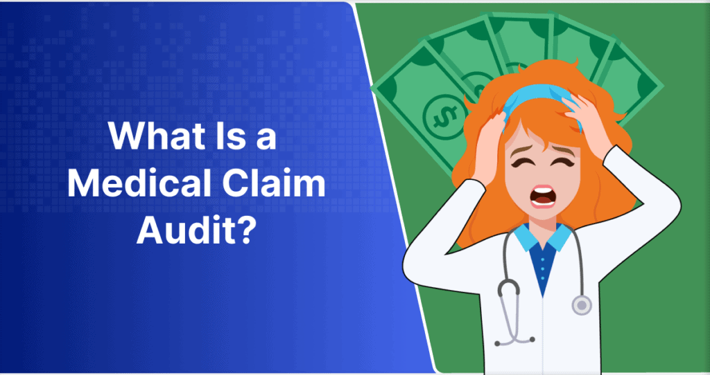 What Is a Medical Claim Audit?