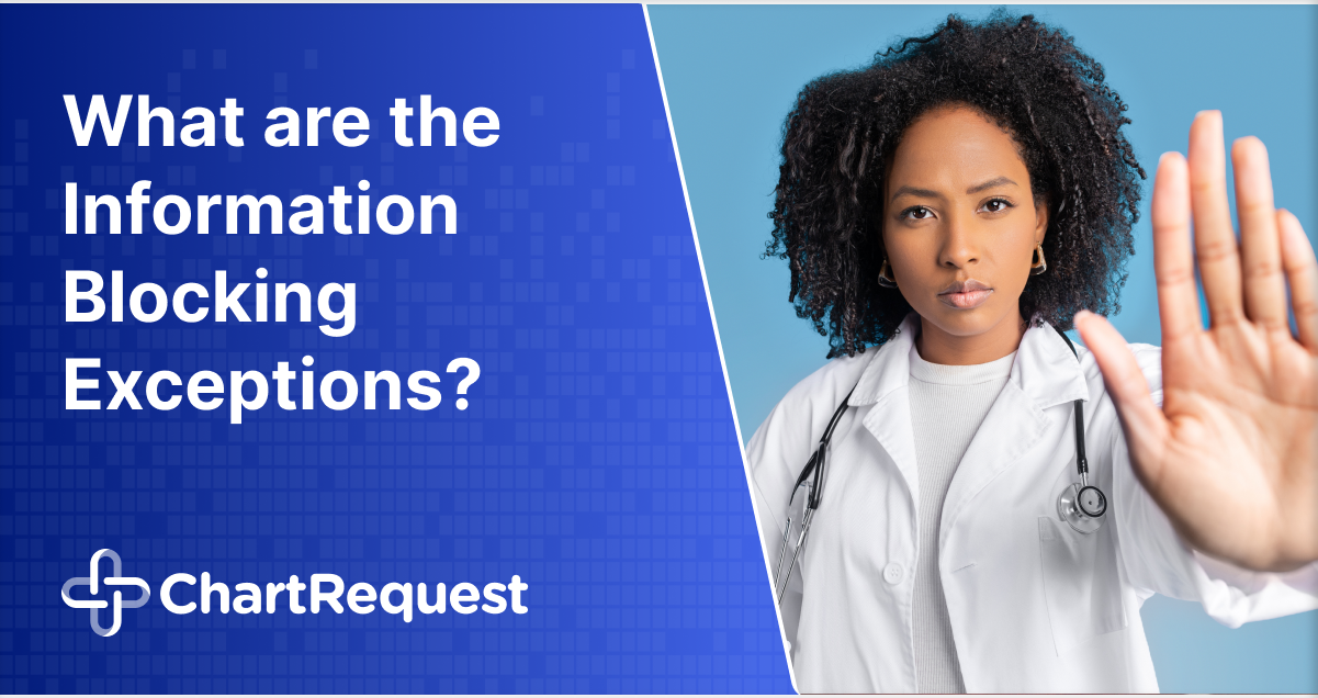 What are the Information Blocking Exceptions?