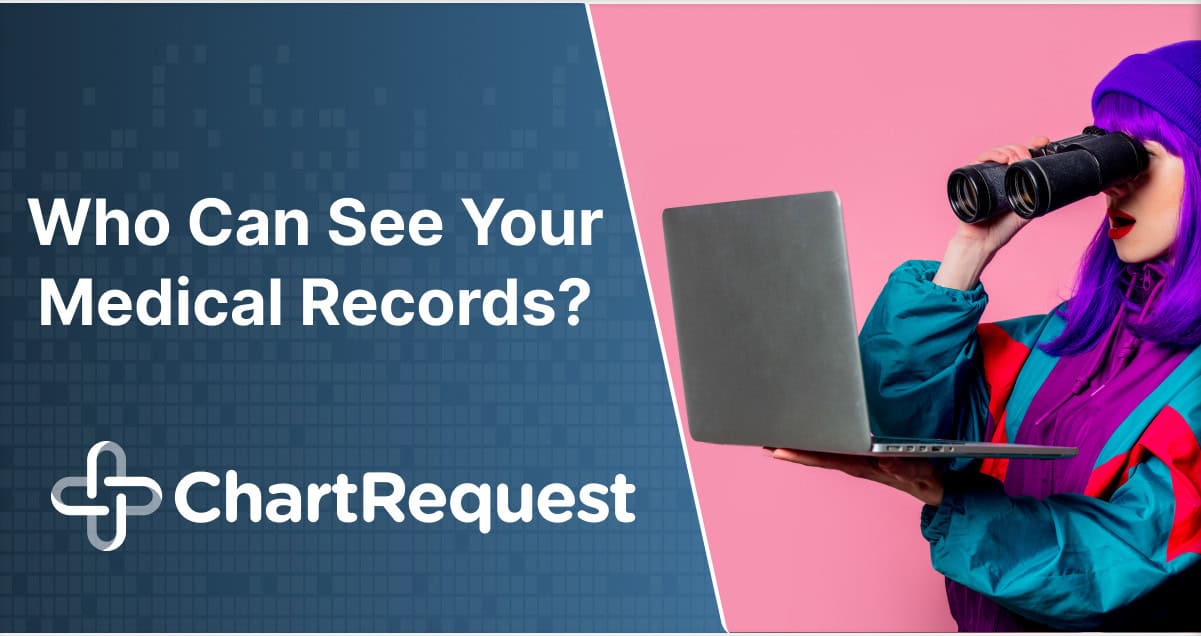 Who Can See Your Medical Records?
